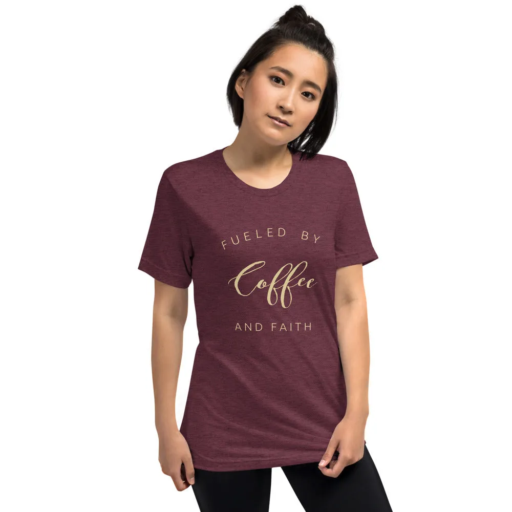 Fueled By Coffee And Faith Short Sleeve Tri-Blend T-Shirt